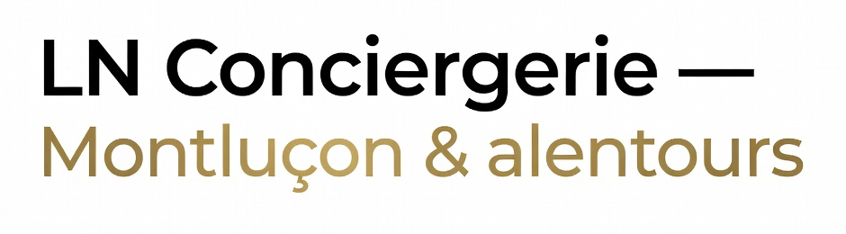 LN Conciergerie — Montluçon & alentours